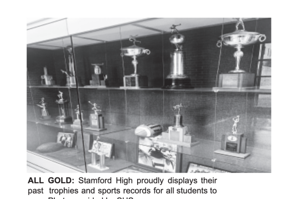 ALL GOLD: Stamford High proudly displays their past  trophies and sports records for all students to see. Photo provided by SHS.